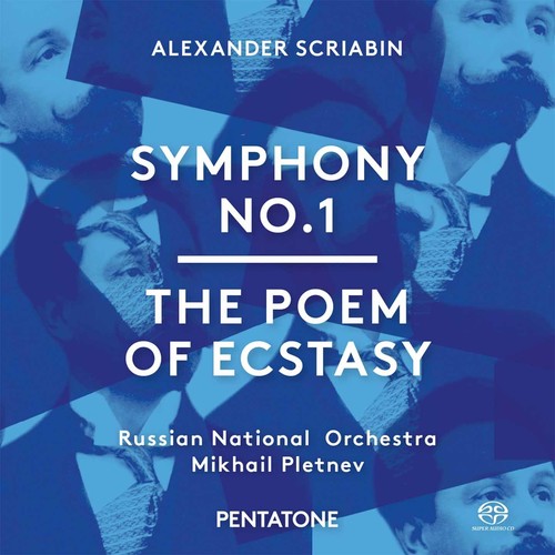 Scriabin / Russian National Orchestra / Pletnev - Symphony No. 1 - The Poem Of Ecstasy - Super Audio CD