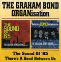 Bond,graham Organization - Sound Of 65 / Bond Between Us - Music CD