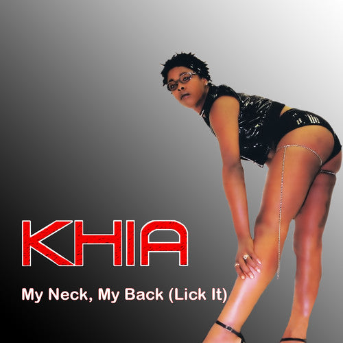 Khia - My Neck, My Back (lick It) - Music CD