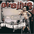 Jive,owe - My Neck, My Back - Music CD