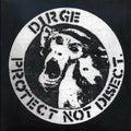 Dirge - Protect Not Disect (ltd. ed.) (white vinyl) Vinyl Record