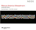 Wesselmann,marcus Antonius - Ensemble Works I - Music CD