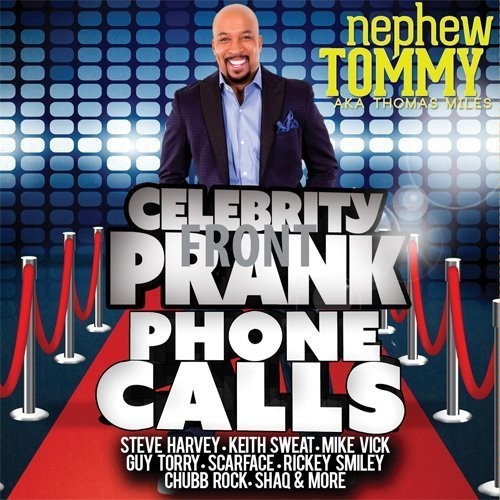 Nephew Tommy - Celebrity Prank Phone Calls - Music CD