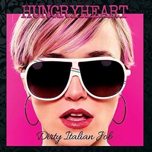 Hungryheart - Dirty Italian Job - Music CD