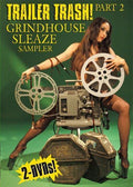 Trailer Trash Collection Part 2: Grindhouse Sleaze - Trailer Trash Collection Part 2: Grindhouse Sleaze - DVD
