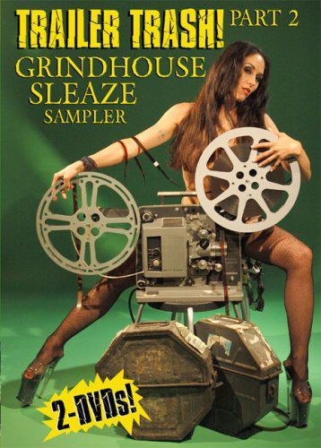 Trailer Trash Collection Part 2: Grindhouse Sleaze - Trailer Trash Collection Part 2: Grindhouse Sleaze - DVD