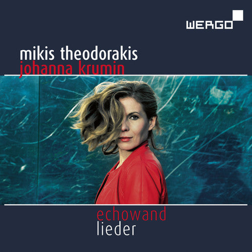 Theodorakis,m. / Krumin,johanna / Schone,peter - Echowand - Lieder - Music CD