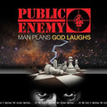 Public Enemy - Man Plans God Laughs - Music CD