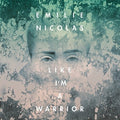 Nicolas,emilie - Like I'm A Warrior - Music CD