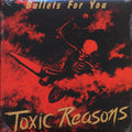 Toxic Reasons - Bullets For You (ltd. ed.) (red vinyl) Vinyl Record