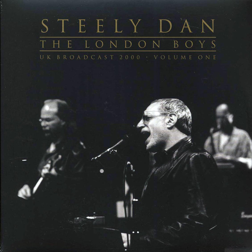 Steely Dan - The London Boys Volume 1: UK Broadcast 2000 (2xLP) Vinyl Record