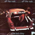 Story,little Bob - Off The Rails Plus Live In '78 - Music CD