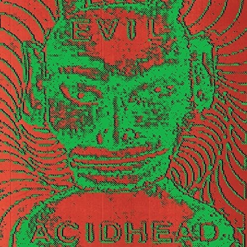 Evil Acidhead - In The Name Of All That Is Unholy - Vinyl Record