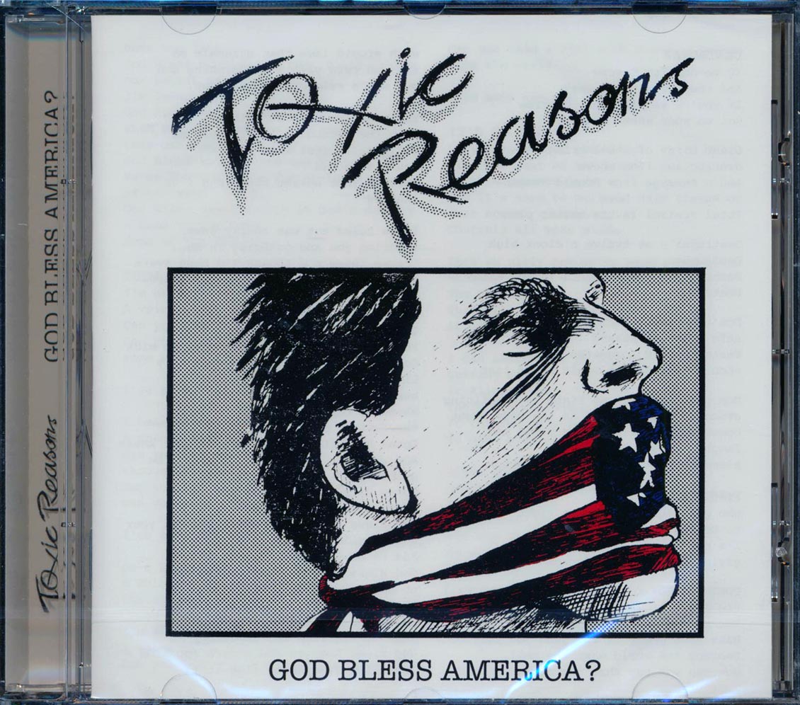 Toxic Reasons - God Bless America? Music CD