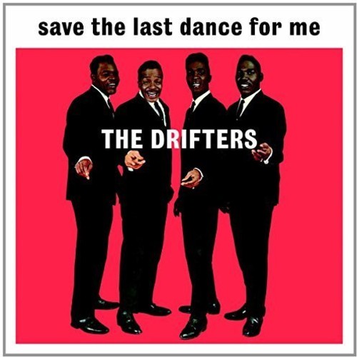 The Drifters - Save the Last Dance for Me