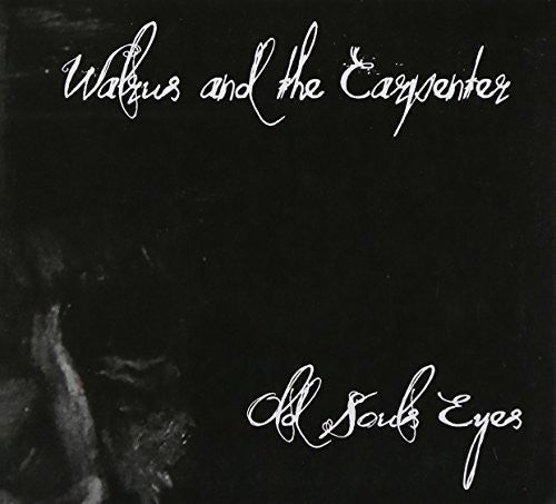 Walrus & The Carpenter - Old Soul's Eyes - Music CD