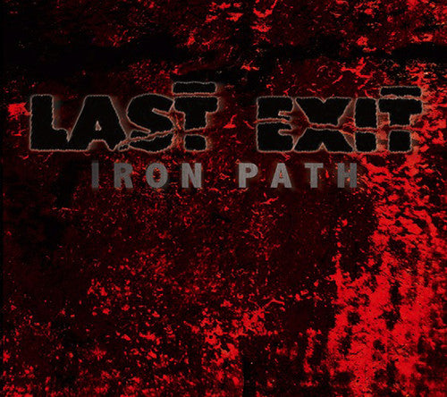 Last Exit - Iron Path - Vinyl Record