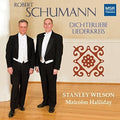 Schumann,robert / Wilson,stanley - Robert Schumann: Dichterliebe Op 48 Liederkreis - Music CD