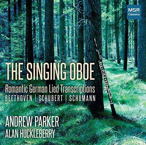 Beethoven / Parker,andrew / Huckleberry,alan - Singing Oboe - Music CD
