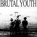 Brutal Youth - Bottoming Out - Vinyl Record