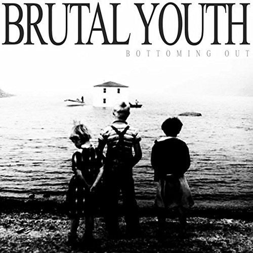 Brutal Youth - Bottoming Out - Vinyl Record