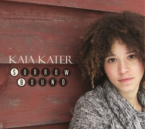 Kater,kaia - Sorrow Bound - Music CD