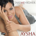 Aysha - Take Me Higher - Music CD