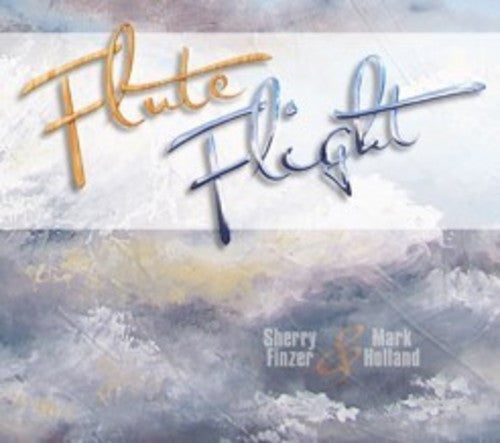 Finzer,sherry / Holland,mark - Flute Flight - Music CD