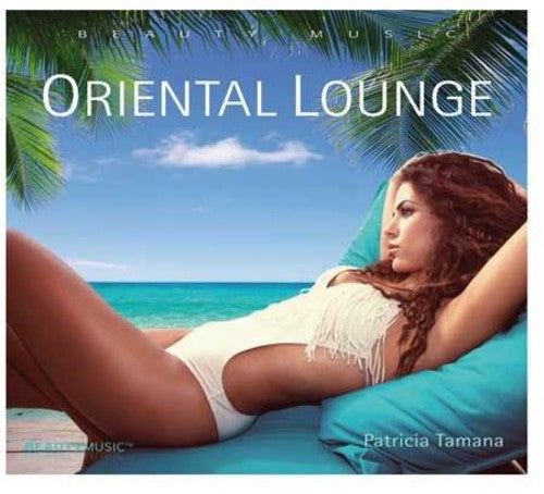 Tamana,patricia - Oriental Lounge - Music CD