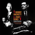 Hackett,bobby / Sims,zoot - Complete Recordings: Strike Up The Band / Creole - Music CD