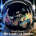 Fratelli Quintale - Tra Il Bar E La Favola - Music CD