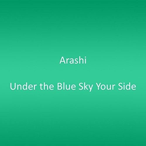 Arashi - Under The Blue Sky Your Side (limited) - Music CD