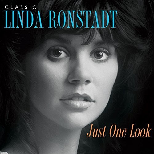 Ronstadt,linda - Just One Look: Classic Linda Ronstadt - Music CD