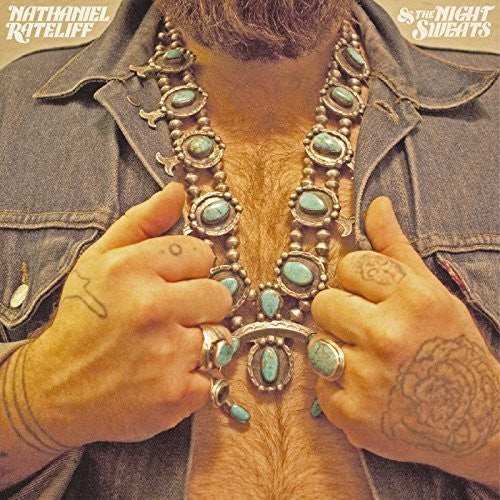 Nathaniel Rateliff - Nathaniel Rateliff and The Night Sweats