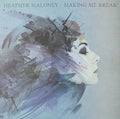 Maloney,heather - Making Me Break - Vinyl Record