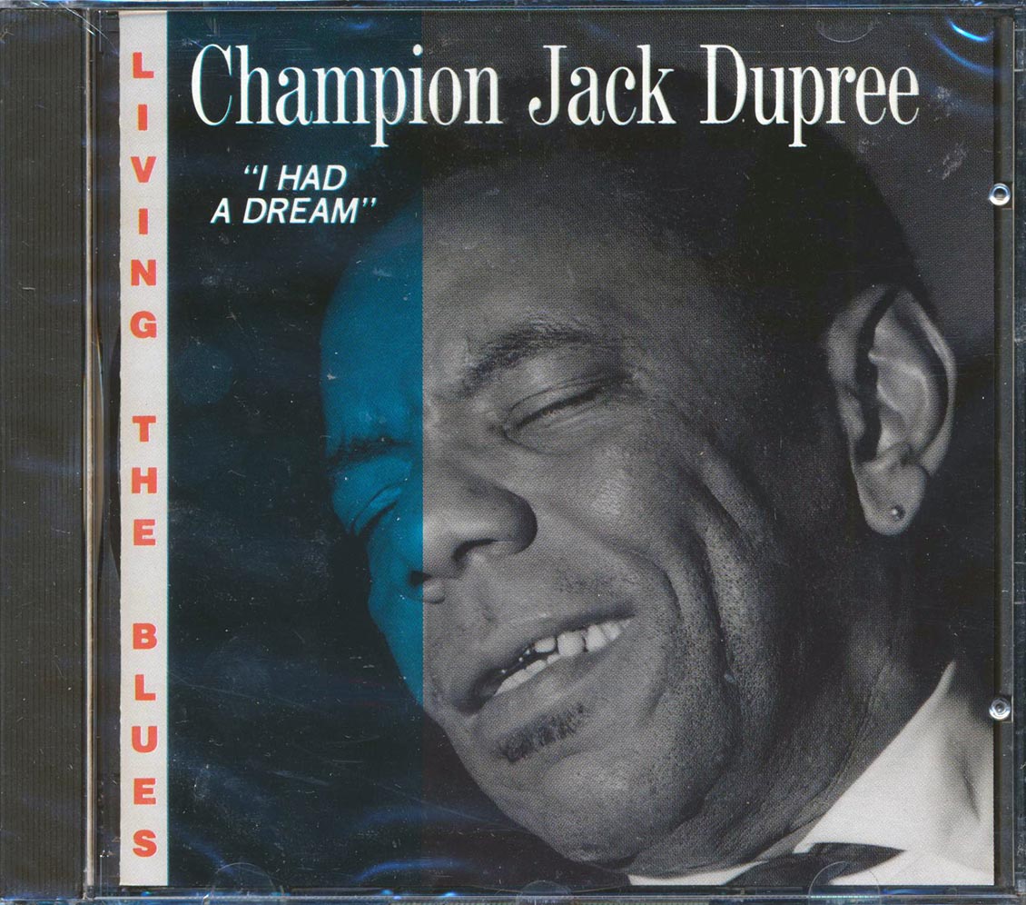 Champion Jack Dupree - I Had A Dream: Living The Blues Music CD