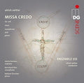 Zeitler / Ensemble 333 - Missa Credo - Super Audio CD