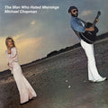 Chapman,michael - Man Who Hated Mornings - Music CD