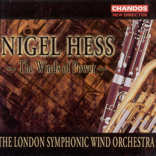 Hess,nigel / London Sym Wind Orchestra - Winds Of Power: Music For Symphonic Wind Band - Music CD