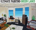 Ultimate Painting - Green Lanes - Music CD