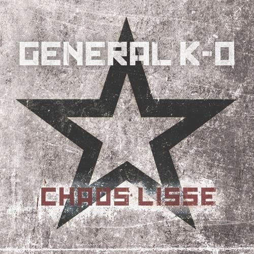 General K.o. - Chaos Lisse - Music CD
