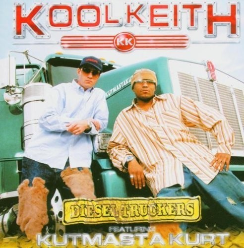 Kool Keith / Kutmasta Kurt - Diesel Truckers - Music CD