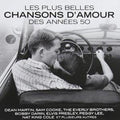 Les Plus Belles Chansons D'amour Des Annees 50 - Les Plus Belles Chansons D'amour Des Annees 50 - Music CD