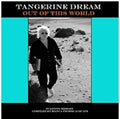 Tangerine Dream - Out Of This World - Music CD