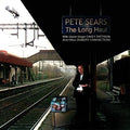 Sears,pete - Long Haul - Music CD