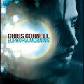 Cornell,chris - Euphoria Mourning - Music CD