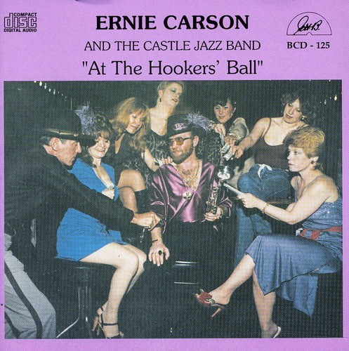 Carson,ernie - At The Hookers Ball - Music CD