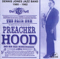 Preacher Hood & His Jazz Missionaries - Dennis Jones Jazz Band 1960-62 - Music CD