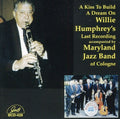 Humphrey,willie Maryland - Kiss To Build A Dream On - Music CD
