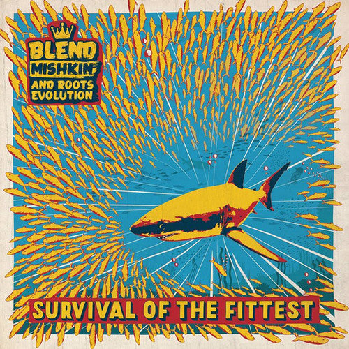 Blend Mishkin & Roots Evolution - Survival Of The Fittest - Vinyl Record
